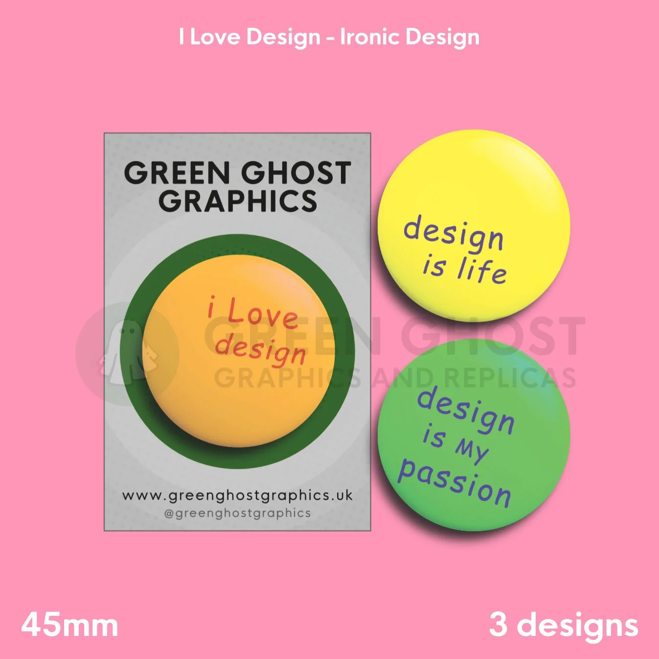 Three round badges in orange, yellow, and green with ironic design phrases displayed on a pink background with one mounted on a branded card.