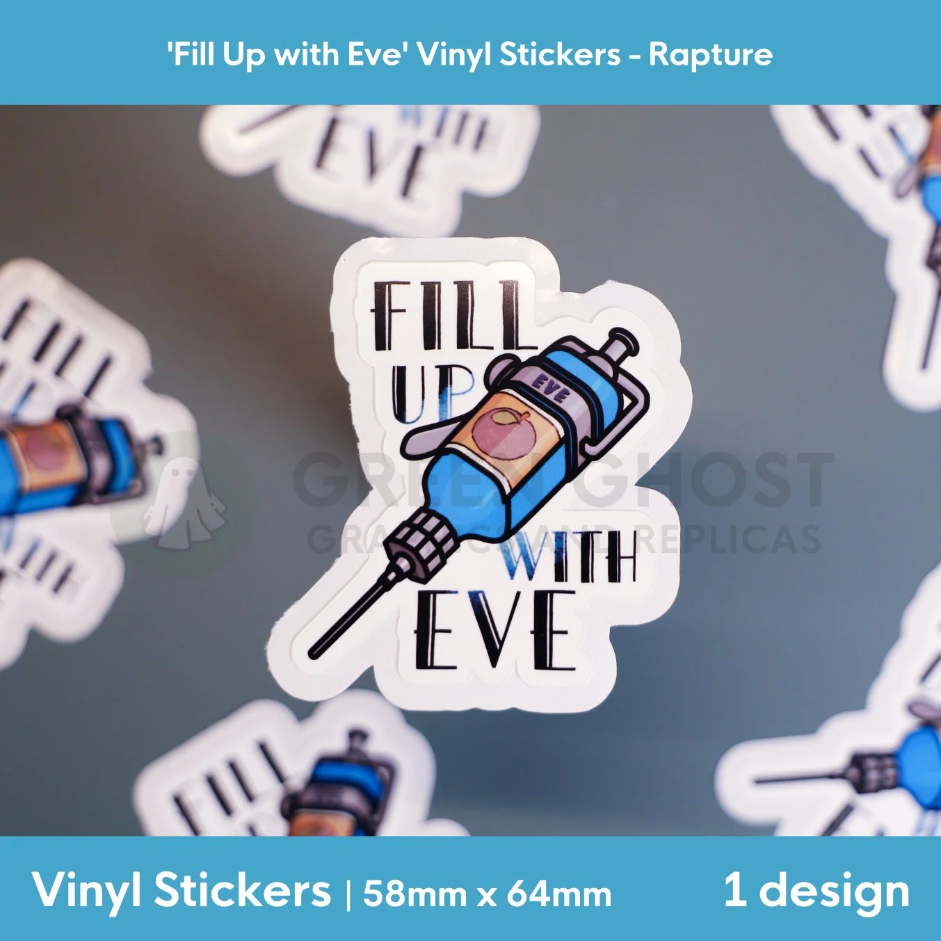 Vinyl sticker with a blue eve hypo and text 'Fill up with Eve' surrounding the design. With other blurred stickers in the background.