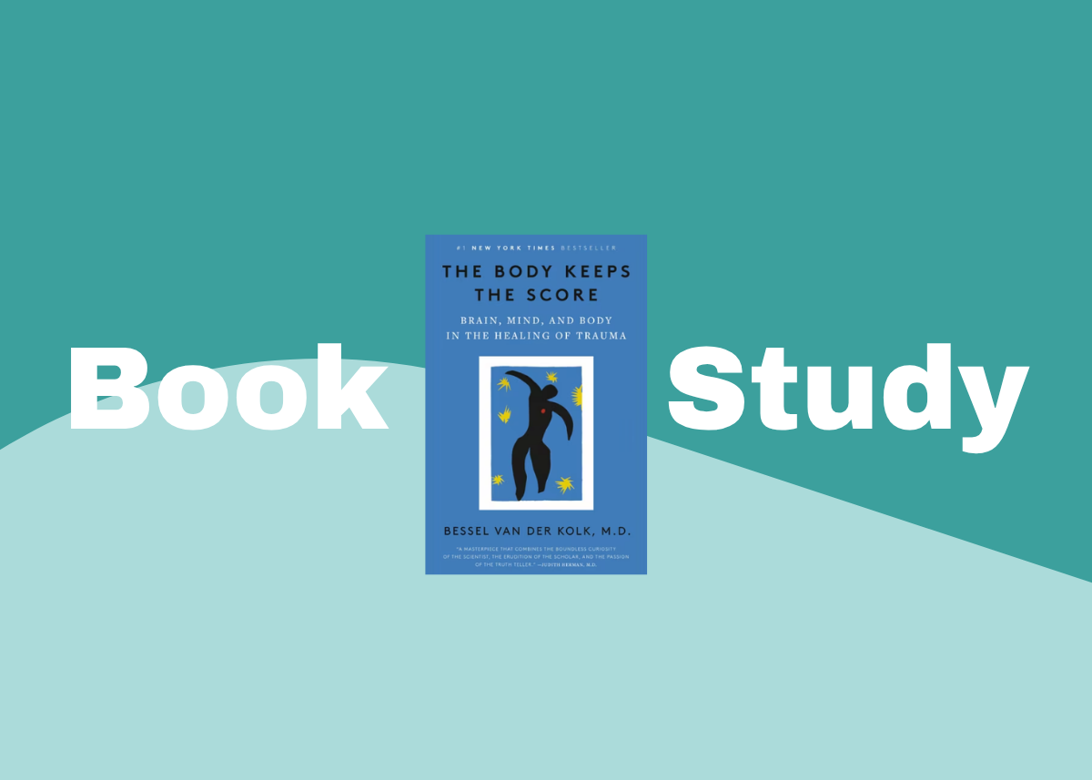 The Body Keeps the Score Book Study