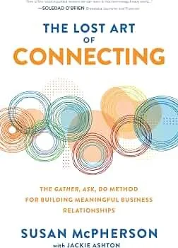 The Lost Art of Connecting