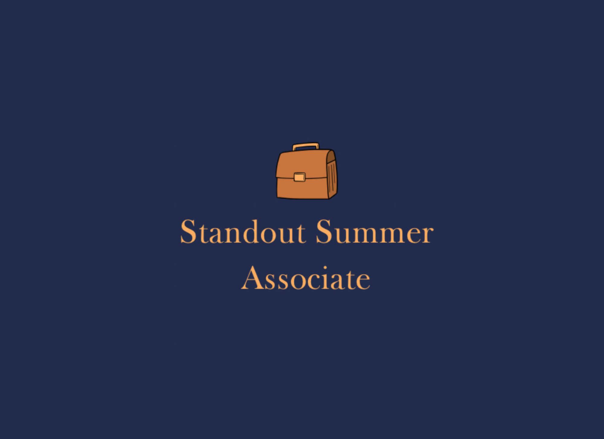 Standout Summer Associate