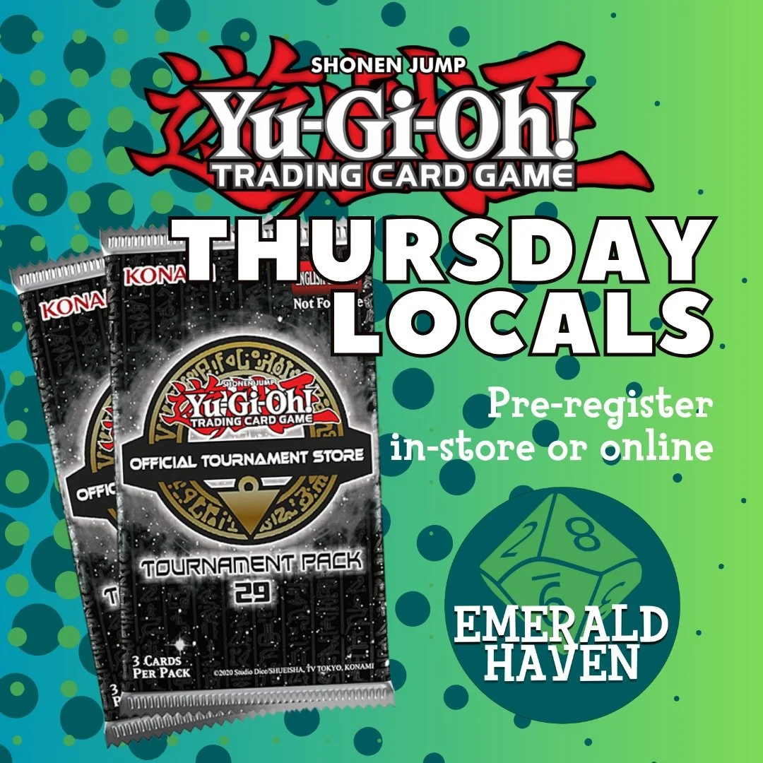 Tonight and every Thursday @ 6pm, join our Yu-Gi-Oh! locals to win OTS Tournament Packs 🏆