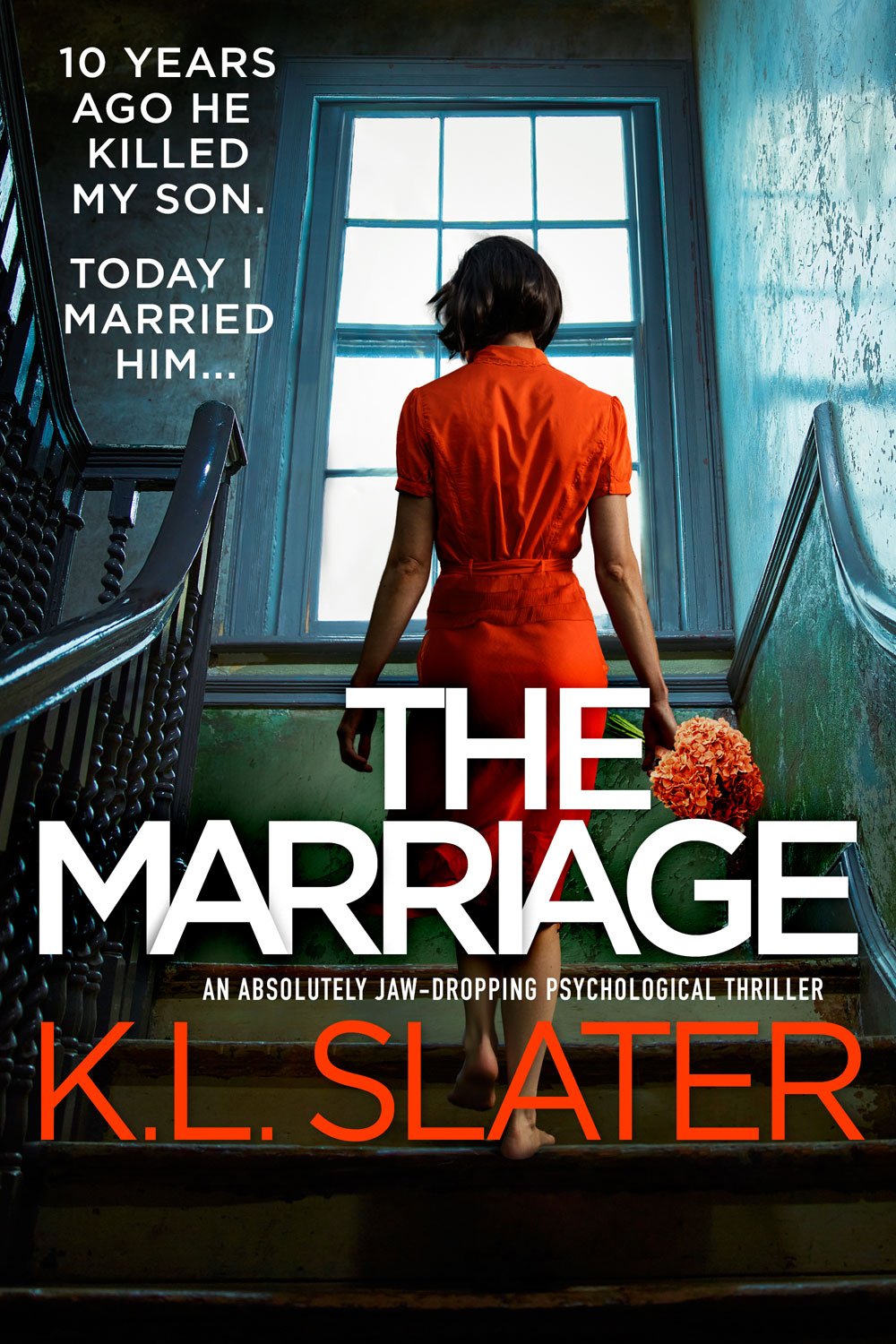 THE MARRIAGE by KL Slater (Copy)