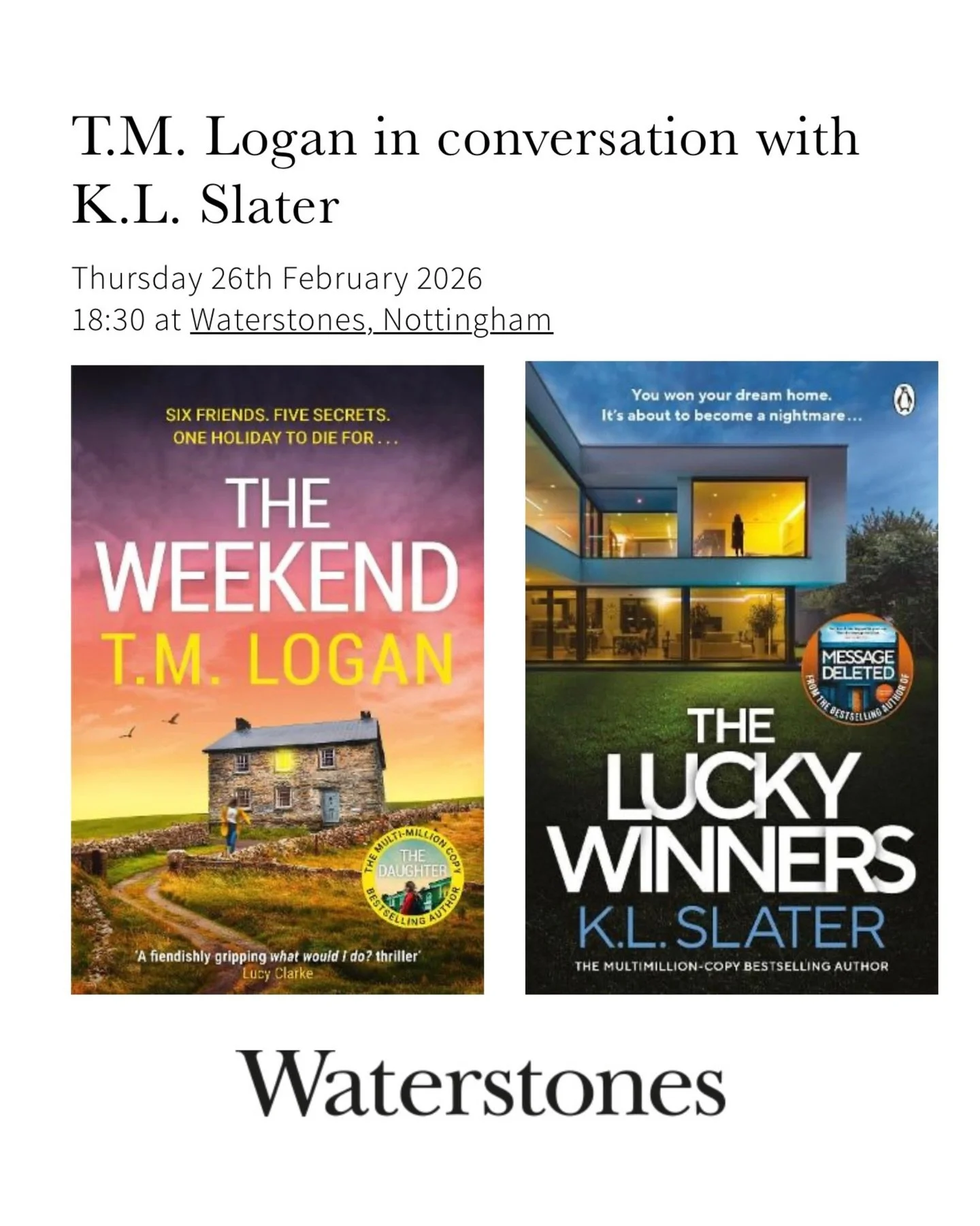Really looking forward to chatting with @tmloganauthor on Thursday 26th February at @waterstonesnotts to celebrate the release of his new thriller, The Weekend. 

🎟️ Please see the Waterstones website for tickets &amp; more info. 

#klslater #tmloga