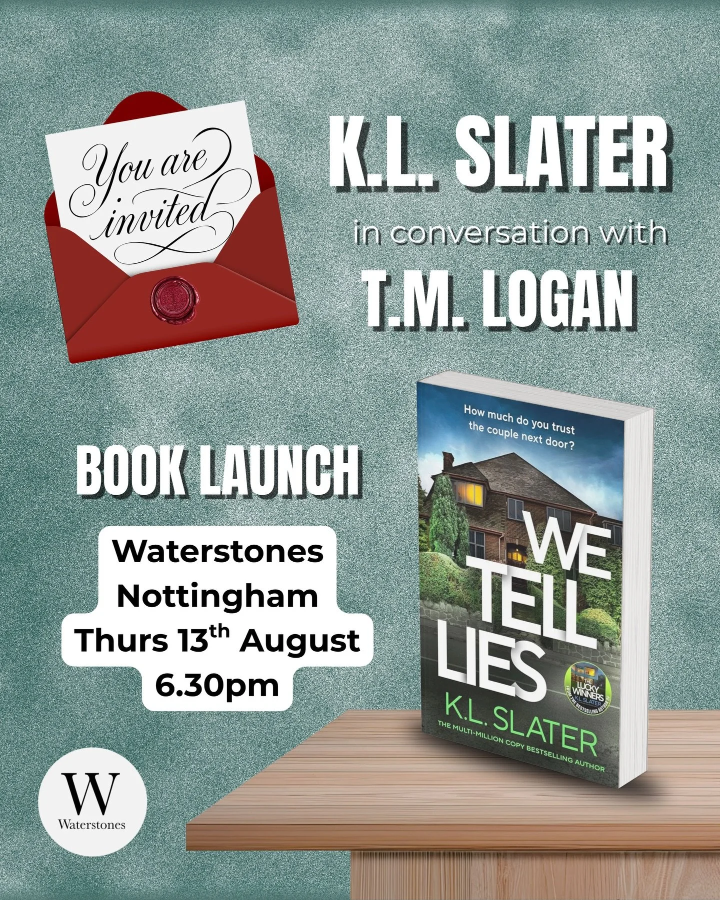 🤩 Super excited for my book launch at @waterstonesnotts in conversation with @tmloganauthor on Thursday 13th August 📚

🎟️ You can get your tickets from: Waterstones.com/events

Can&rsquo;t wait to meet you there! 

Kim x

(KL Slater, TM Logan, Not