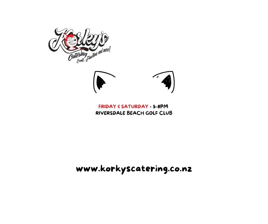 Labour weekend is here!!! And we'll be serving from Riversdale Beach Golf Club on Friday AND Saturday nights this week.
We'll be open from 5-8pm. Dine-in or takeaway back to your bach.
 #korkyscatering #RiversdaleBeach #riversdalebeach #riversdaleb