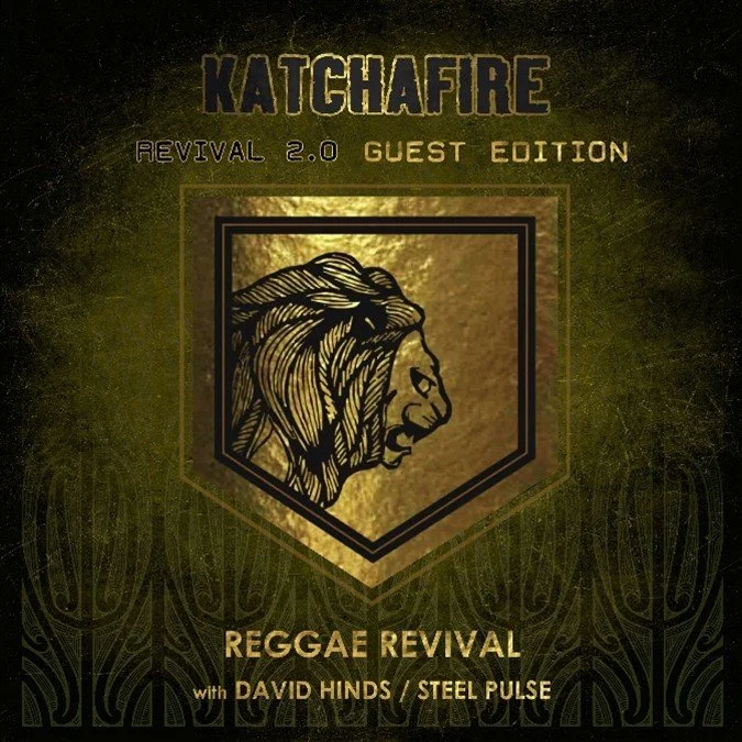 Katchafire Announce Reggae Revival Single with David Hinds of Steel Pulse out now!