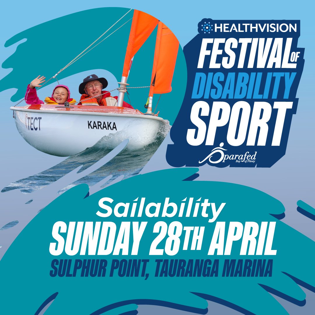 🌊 Set Sail with SAILABILITY at the Healthvision Festival of Disability Sport! 🌟
Experience the thrill of sailing with the Sailability team at Sulphur Point, Tauranga Marina on 28 April from 10:00 am to 12:00 pm.
The Healthvision Festival of Disabil