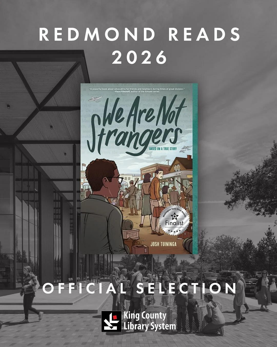 We Are Not Strangers was selected as the official Redmond Reads book for 2026! Thank you to the Friends of the Redmond Library and the King County Library System! I&rsquo;m honored that this year&rsquo;s focus centered around community and this story
