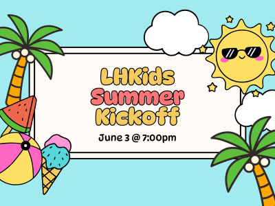 LHKids Summer Kickoff