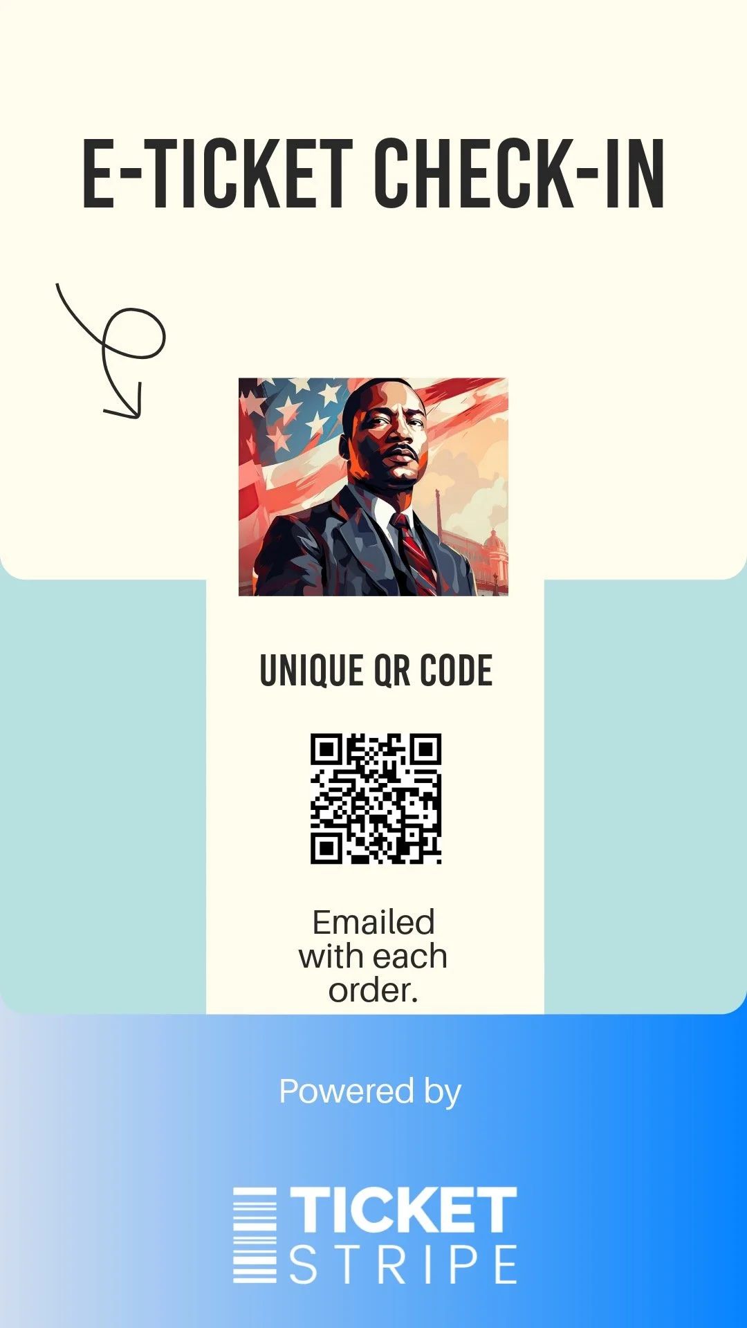 Digital poster for e-ticket check-in featuring a portrait of a man in a suit with an American flag background, a QR code, and logo for Ticket Stripe.