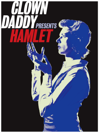 CLOWN DADDY IN HAMLET