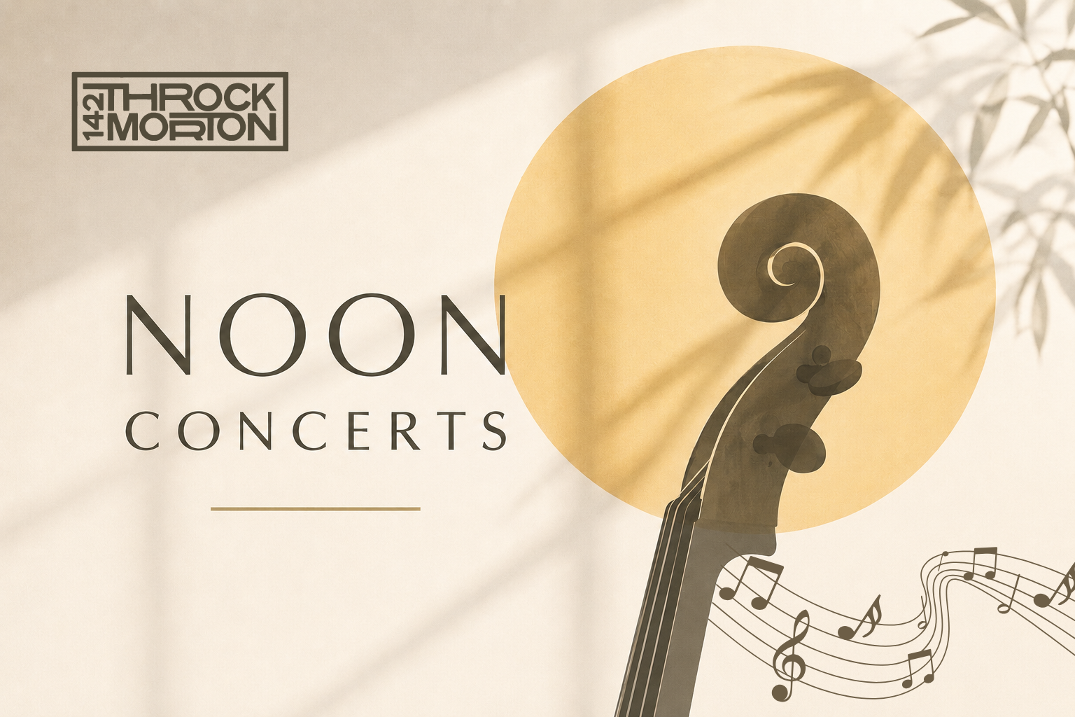 Throckmorton Theatre Noon Concerts