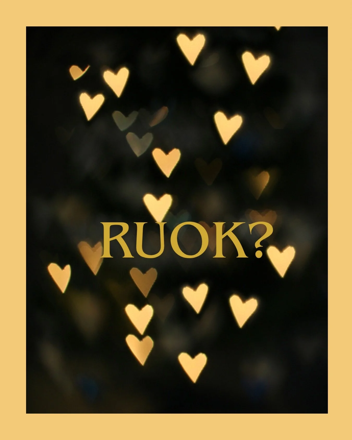 🌼Today is R U OK? Day 🌼

🌻 This is your gentle reminder to check in with family, friends, colleagues, neighbours, the postie, your local barista, in fact anyone you may bump into during your day. Sometimes a simple question and a listening ear can