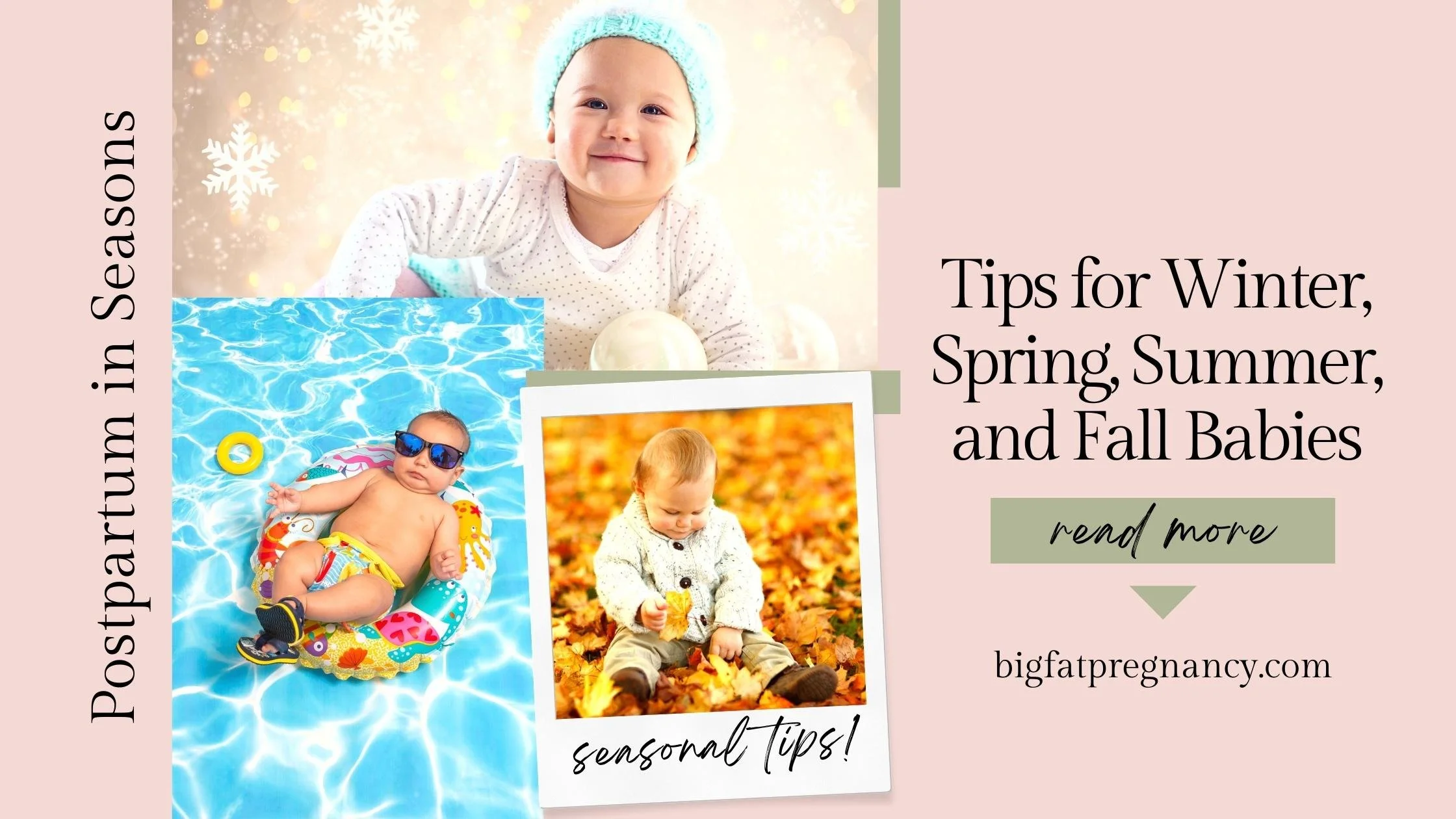 Tips for Winter, Spring, Summer &amp; Fall Babies