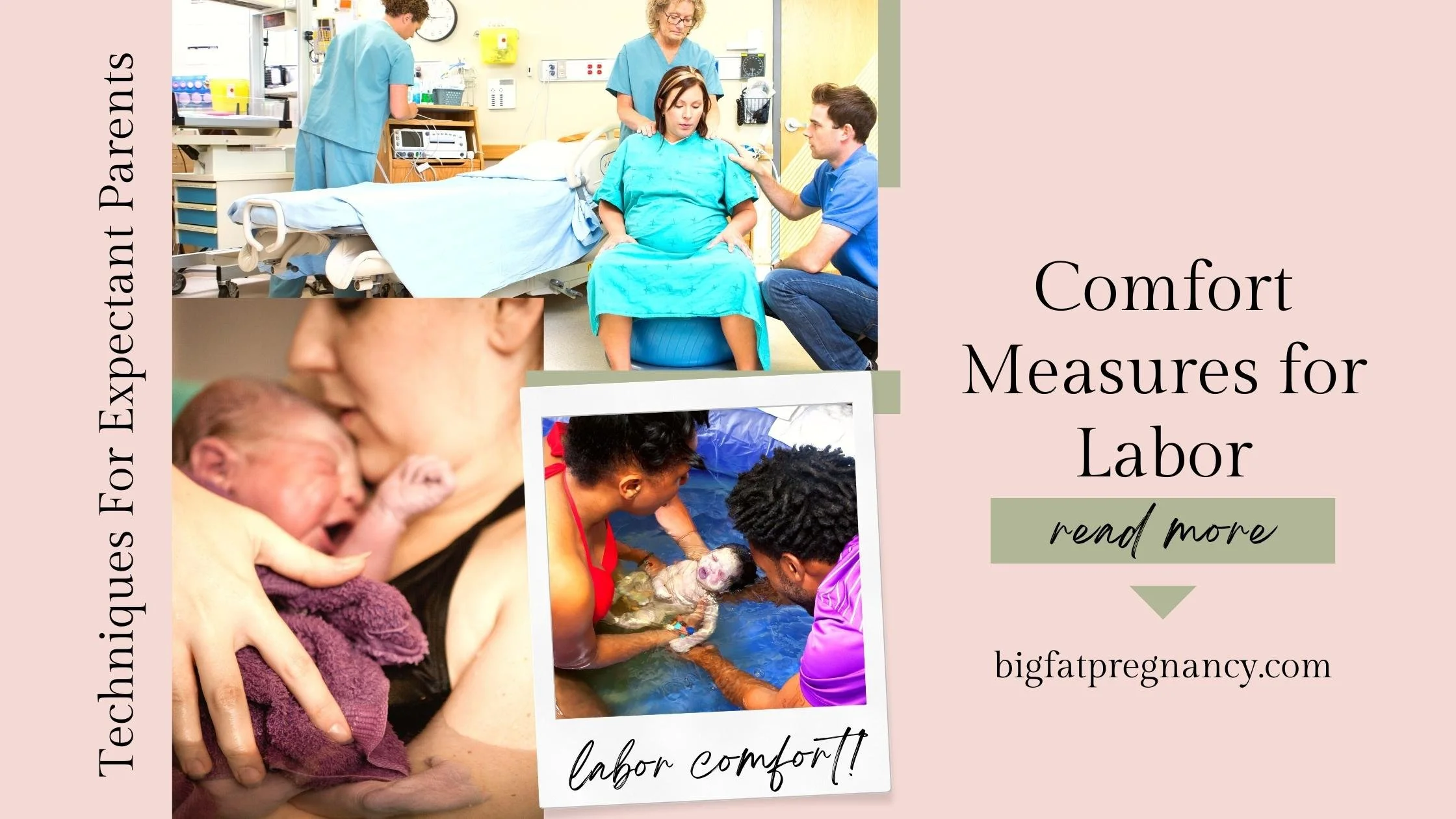 Labor Comfort Measures: Techniques for Expectant Parents