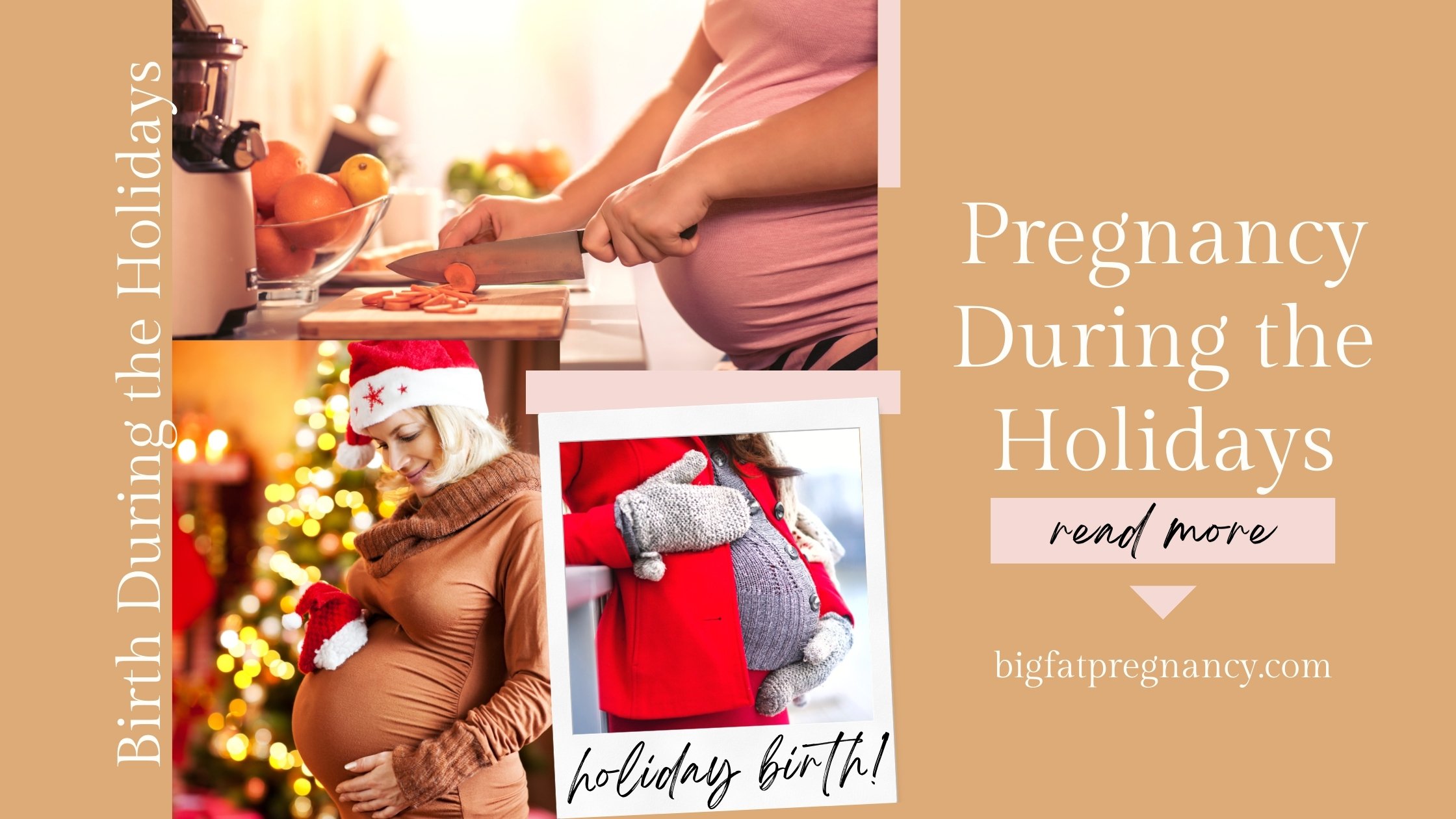 Pregnancy &amp; Birth During Holidays