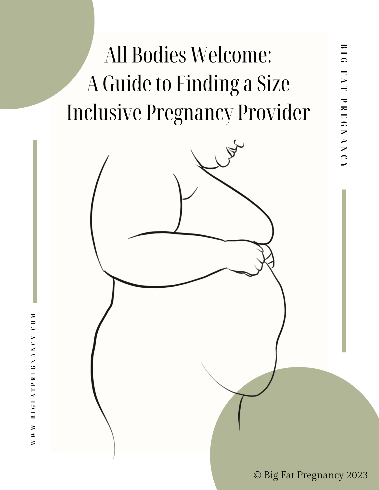 Cover page of a guide titled "All Bodies Welcome: A Guide to Finding a Size-Inclusive Pregnancy Provider" with minimalist line drawing of a pregnant woman, and large green abstract shapes background.