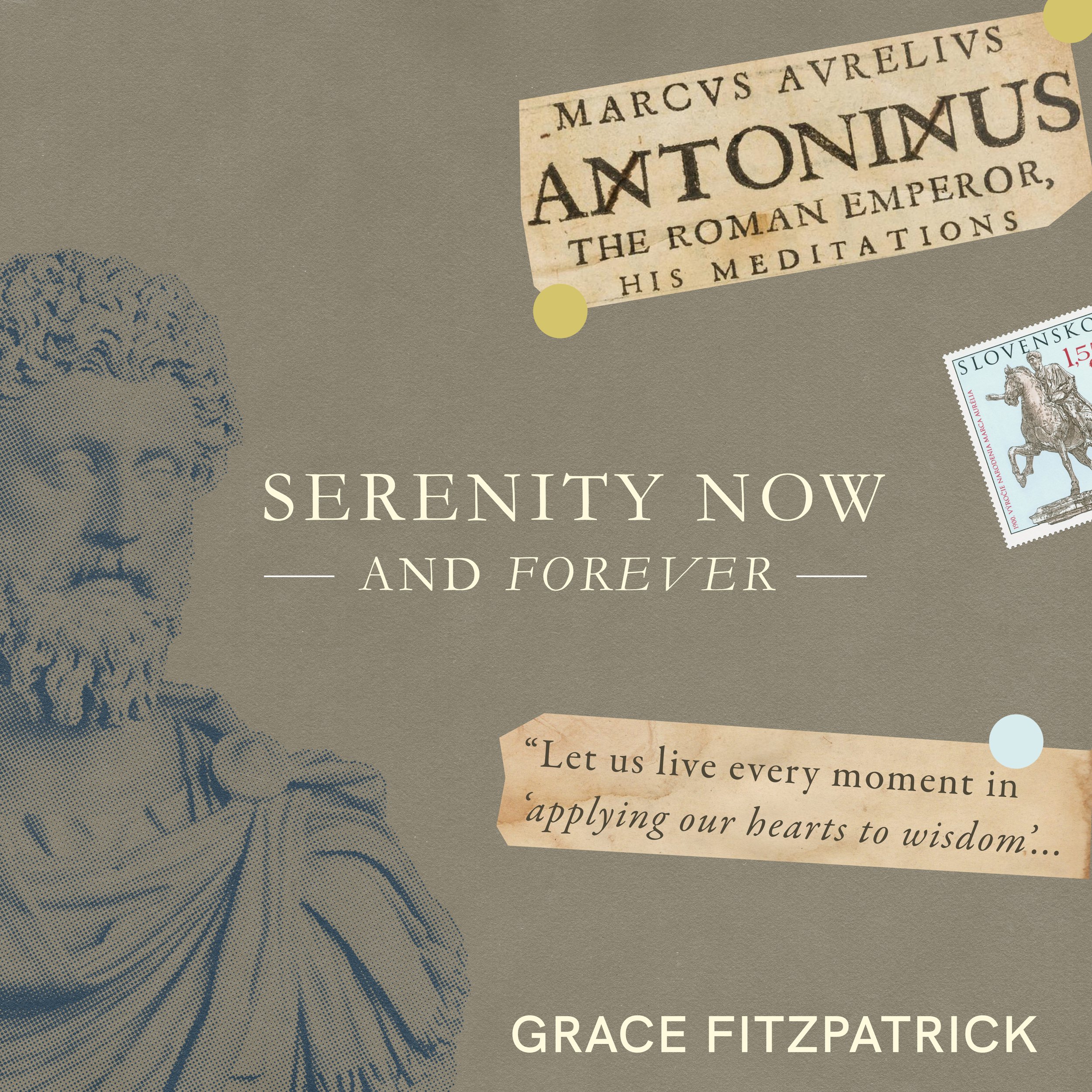 Serenity Now—And Forever