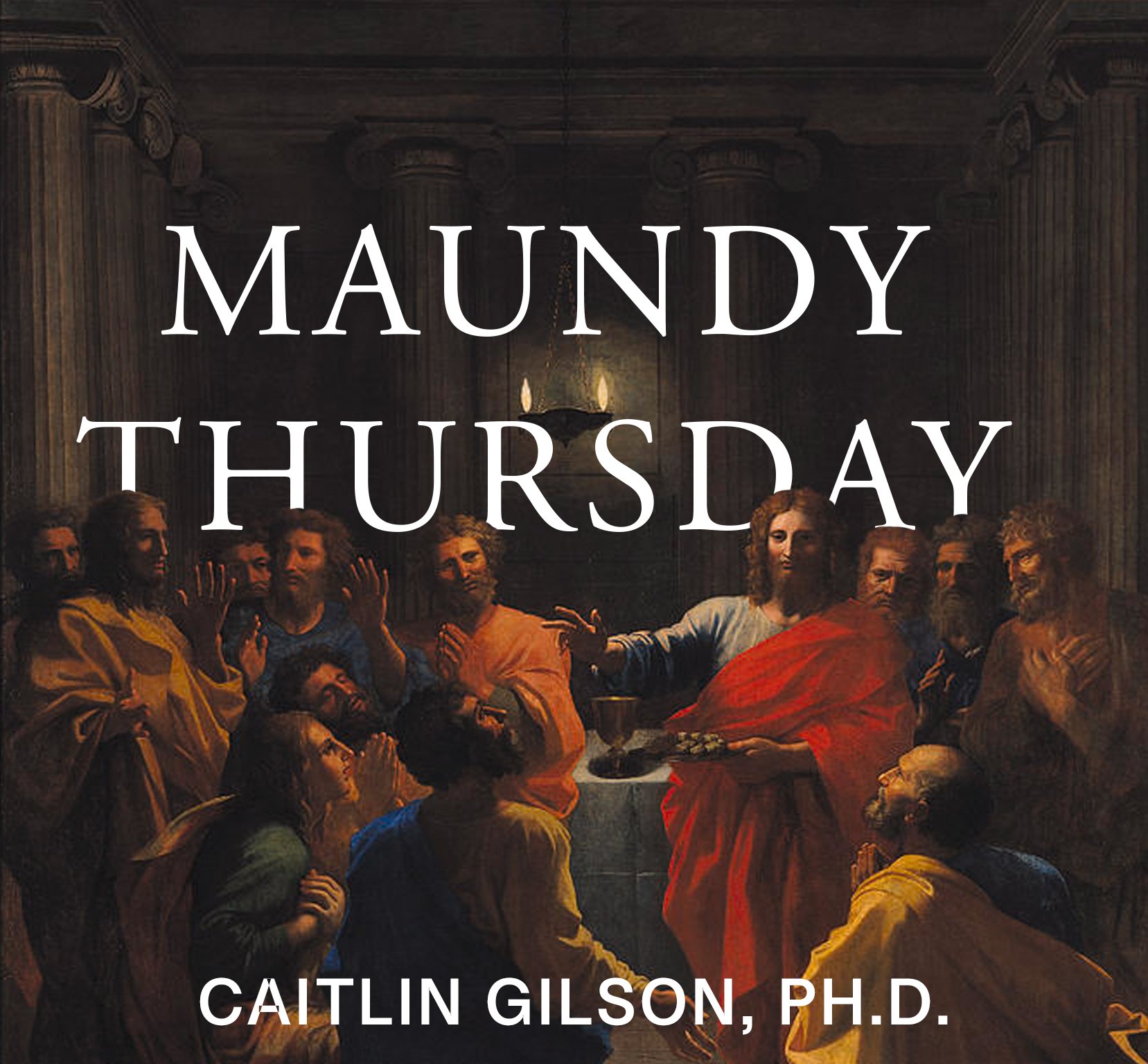 Maundy Thursday