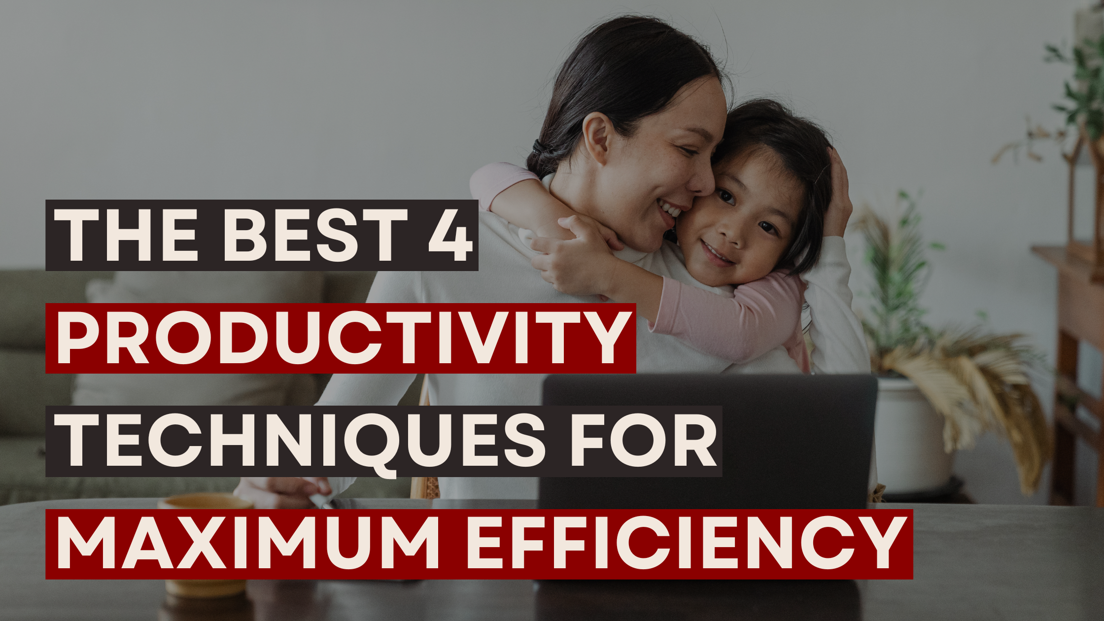 The Best Four Productivity Techniques — Crystal Eva