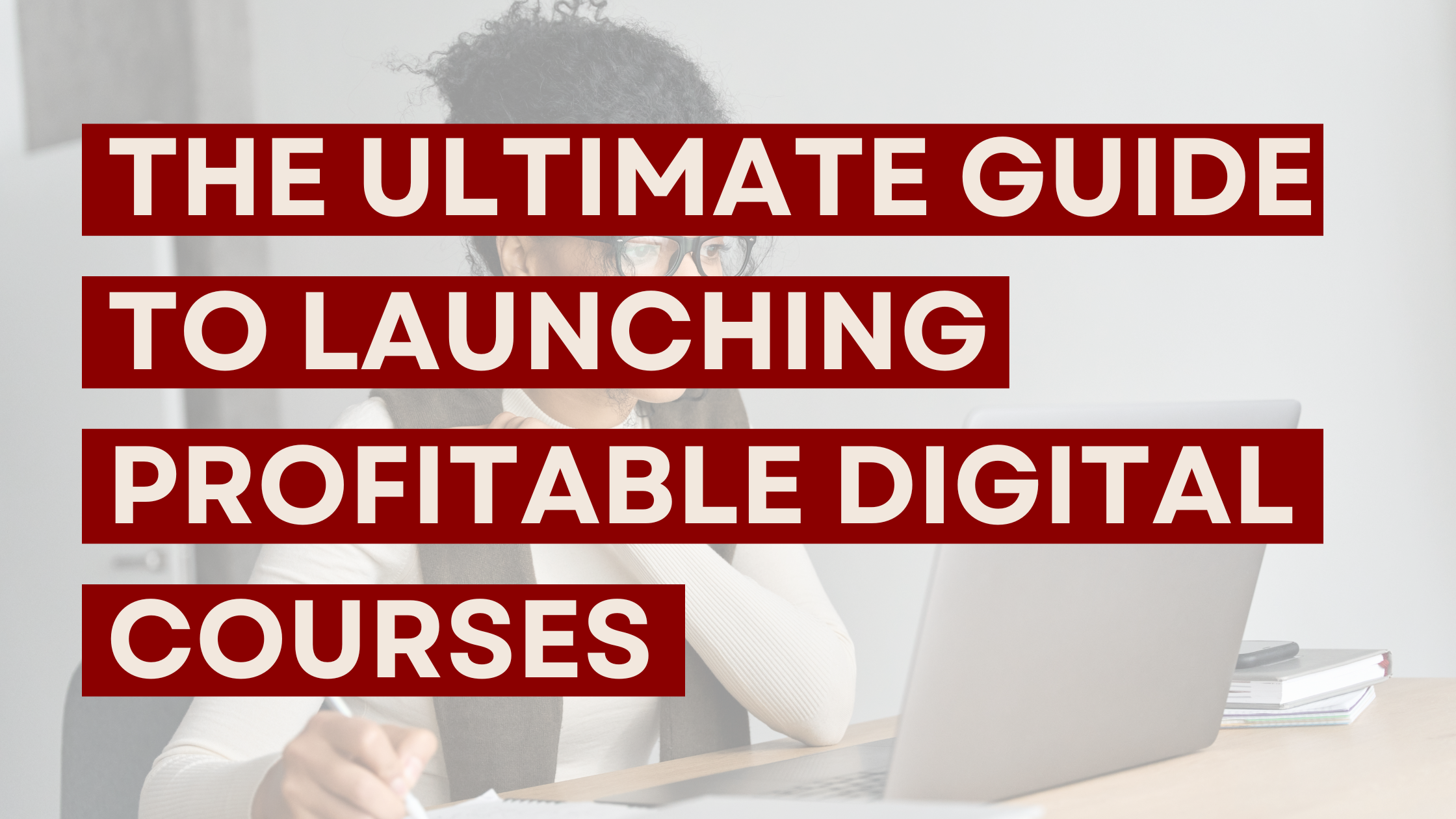 Digital Course Book Examples The Ultimate Guide to Launching Profitable Digital Courses — Crystal ...