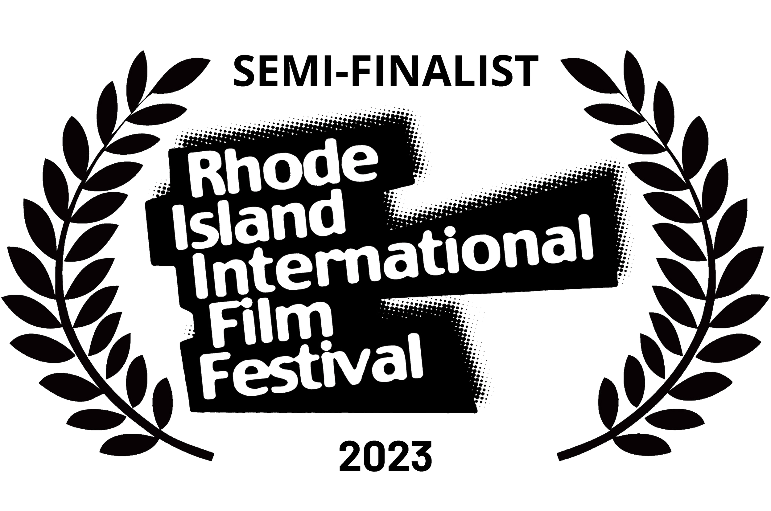 Laurel de Rhode Island International Film Festival. Semifinalista. 2023.