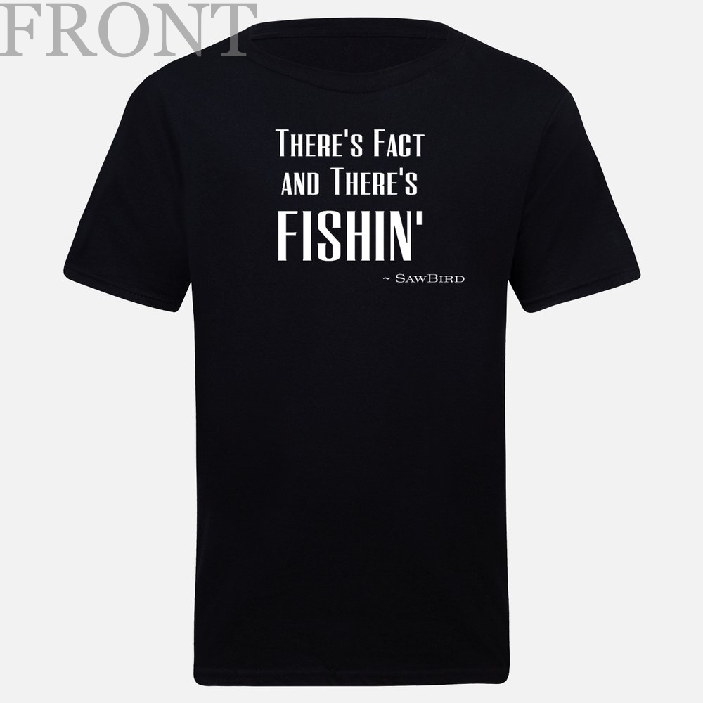 Sawbird "Facts and Fishin'" T-Shirt