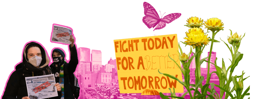 Protesters holding signs with messages, a yellow sign saying "Fight Today for a Better Tomorrow," and colorful flowers and butterflies in a city backdrop.