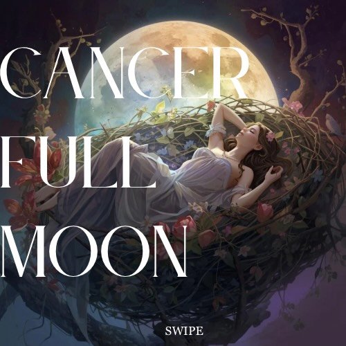 CANCER FULL MOON 

1.3.26

The Cancer Full Moon asked that we learn to mother ourselves, especially if we did not receive nurturing as a child. Cancer, ruled by the Moon, wants to let down her guard, to stop having to defend herself against the world