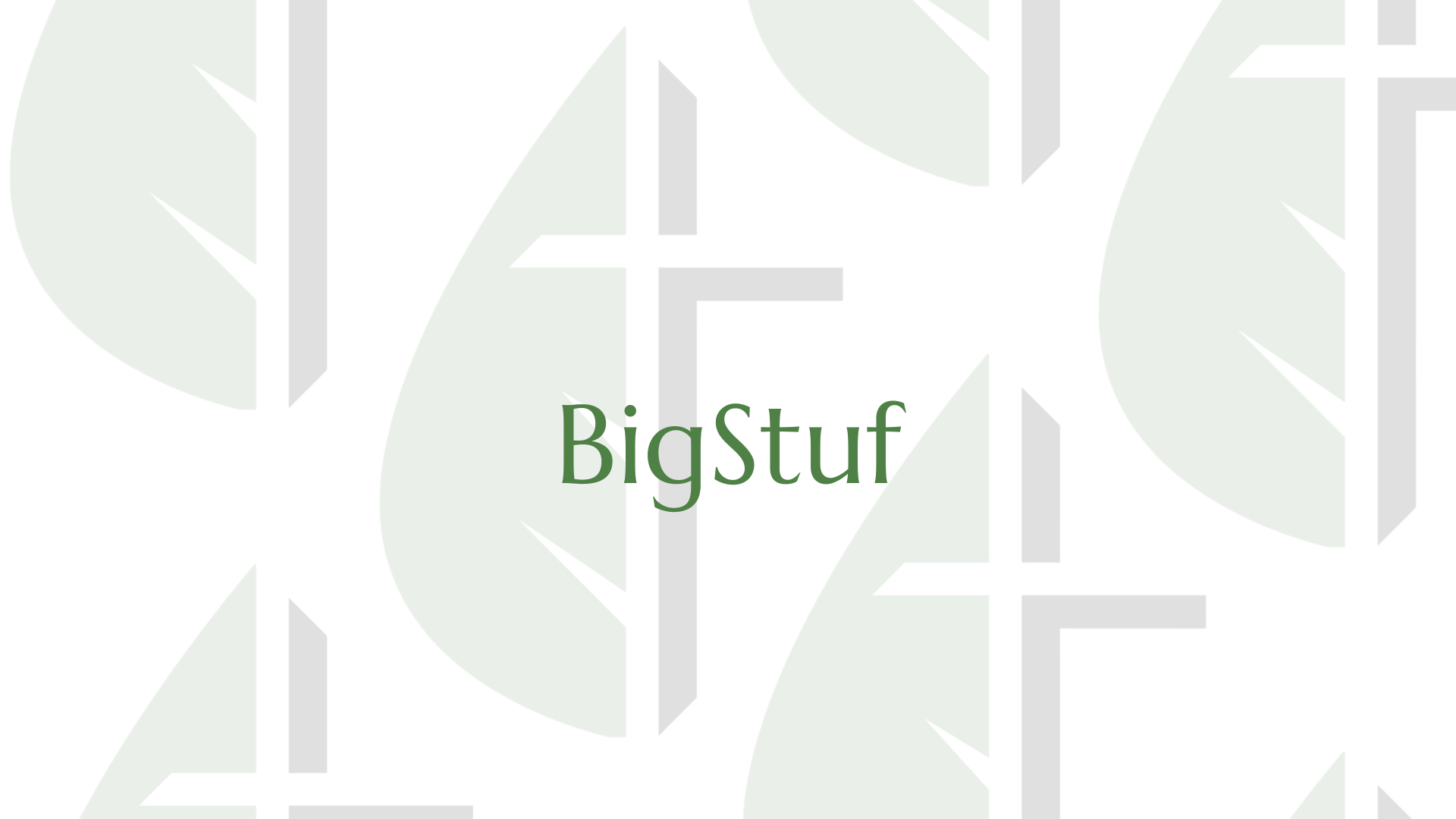 BigStuf