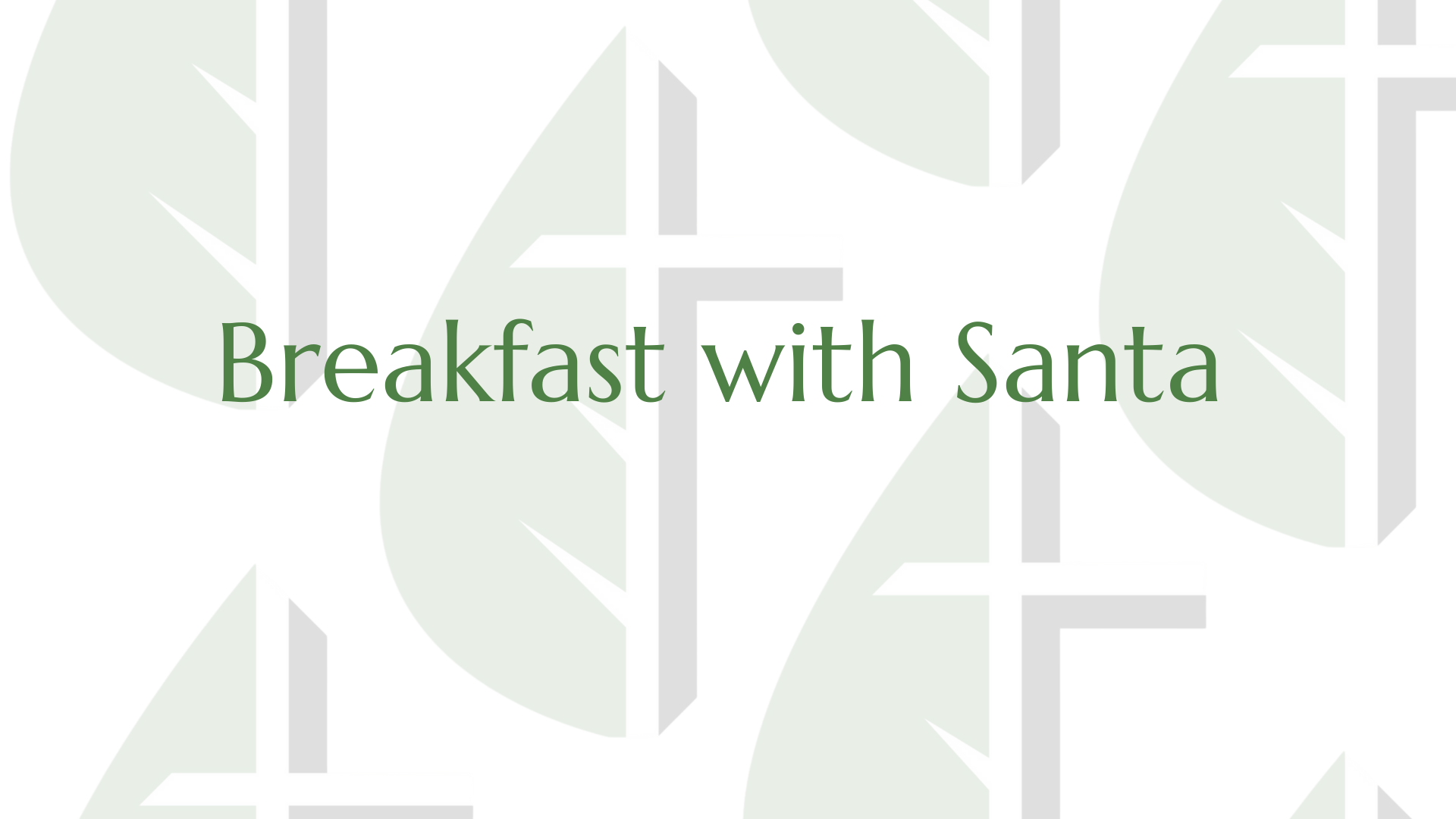 Breakfast with Santa