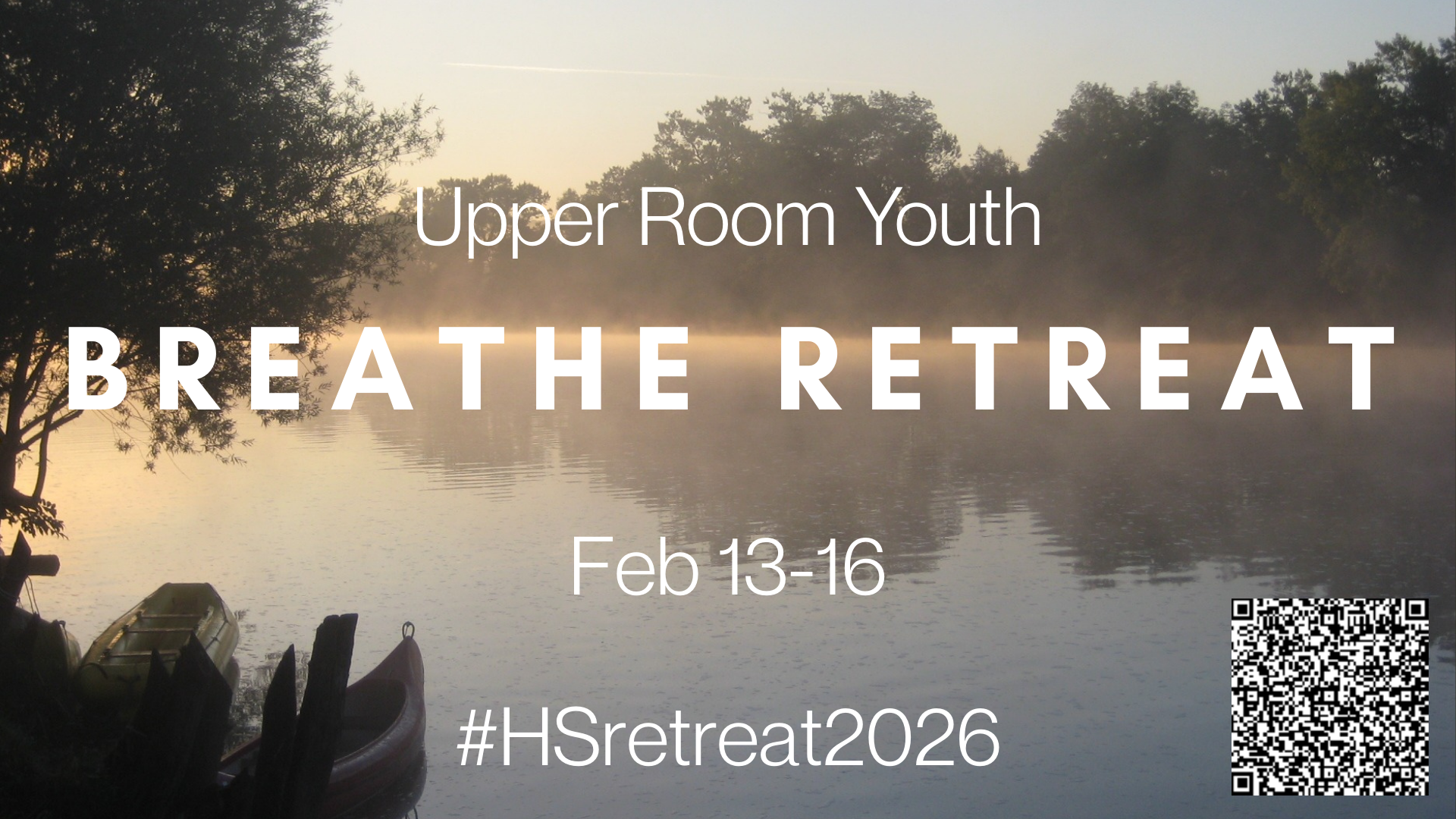 High School - “BREATHE” RETREAT