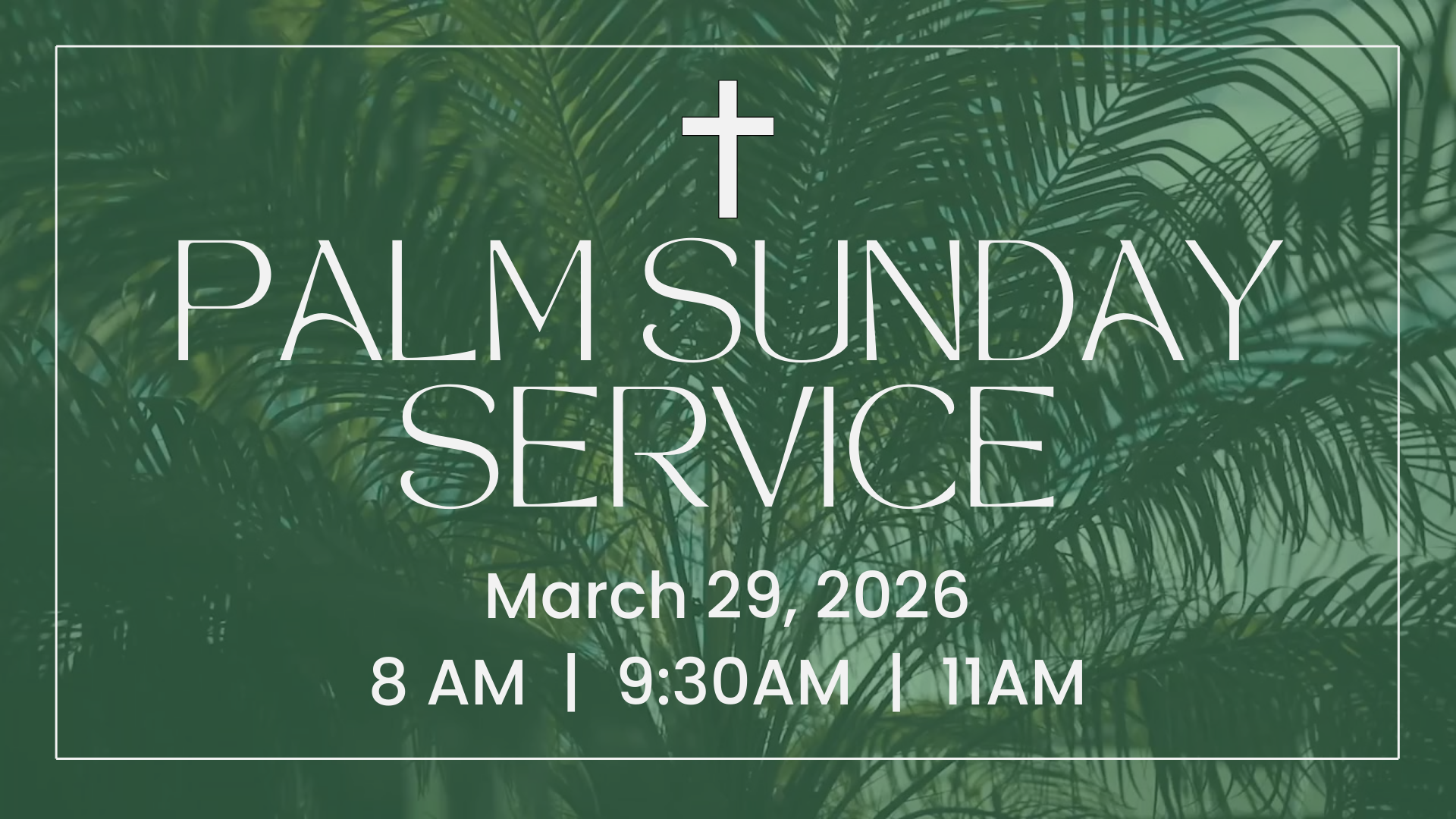 Palm Sunday Service