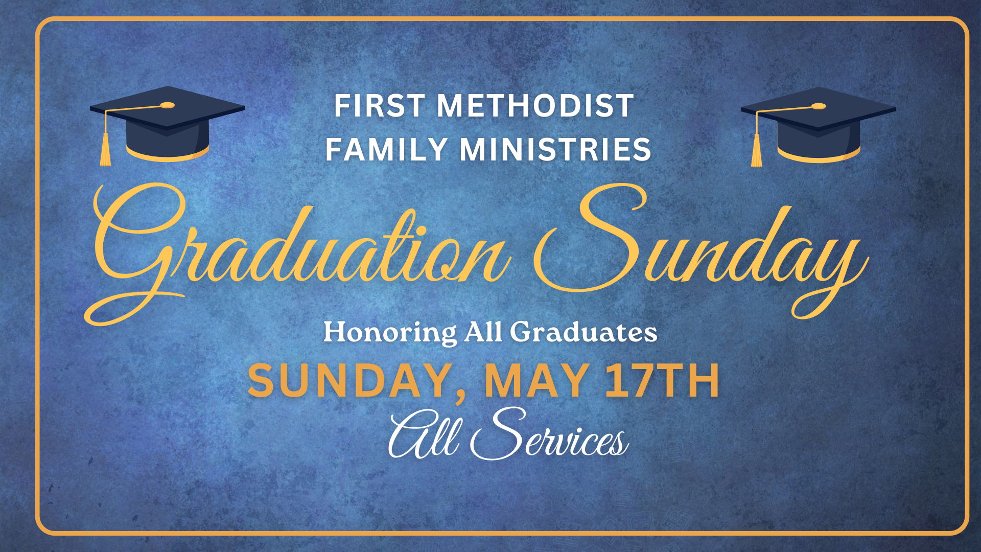 Graduation Sunday