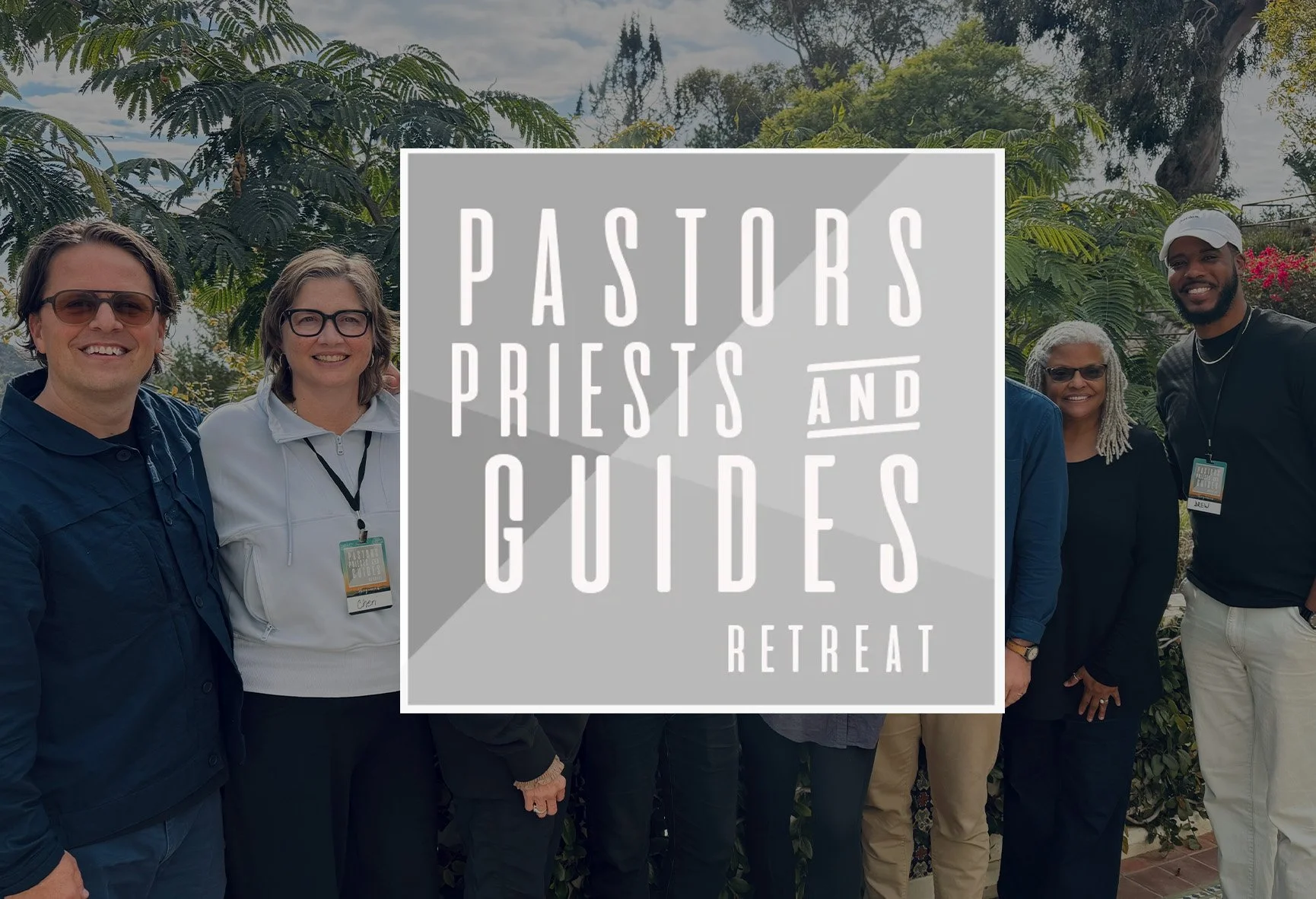 Malibu Retreat - Pastors, Priest, & Guides