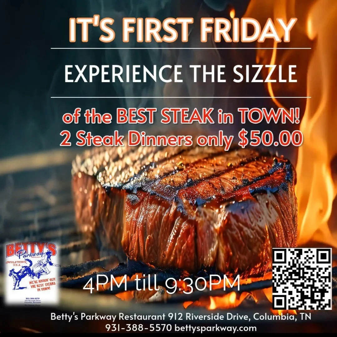 It's 1st Friday on Riverside Drive TOO!
TONIGHT!
The "BEST STEAK IN TOWN" is at Betty's Parkway Restaurant!
This 𝐅𝐫𝐢𝐝𝐚𝐲 𝐍𝐢𝐠𝐡𝐭 is 2 for 30/38/50
Get 2 dinners for only $30.00/$38.00/$50.00
Choose from
12oz Ribeye Steak, Beef Tips
