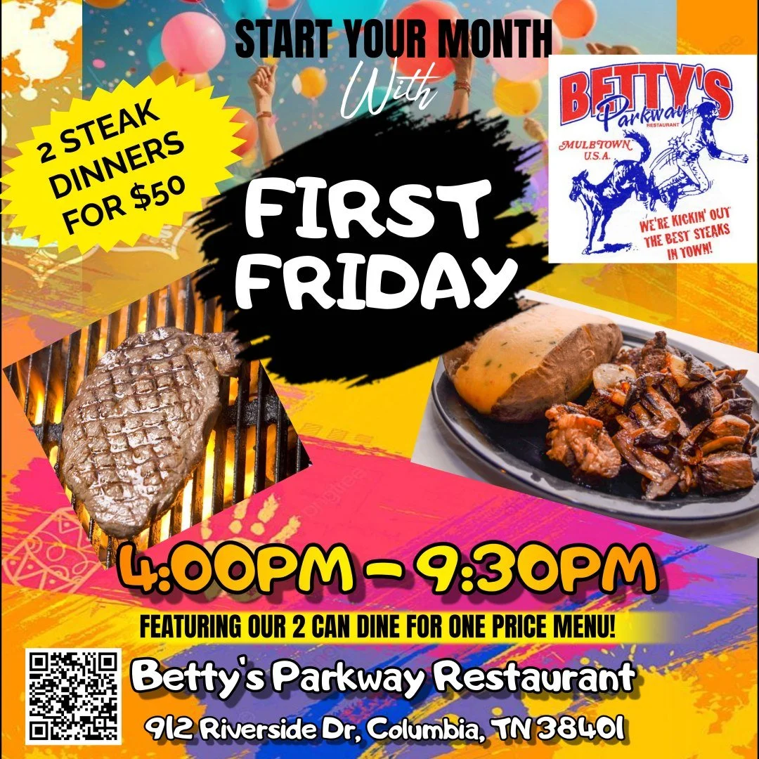 It's 1st Friday on Riverside Drive TOO!
TONIGHT!
The "BEST STEAK IN TOWN" is at Betty's Parkway Restaurant!
This 𝐅𝐫𝐢𝐝𝐚𝐲 𝐍𝐢𝐠𝐡𝐭 is 2 for 30/38/50
Get 2 dinners for only $30.00/$38.00/$50.00
Choose from
12oz Ribeye Steak, Beef Tip