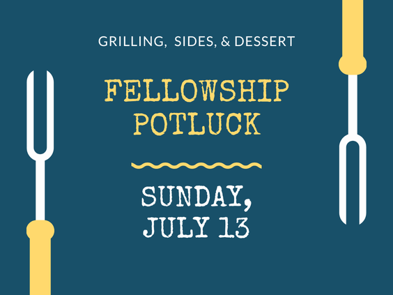 July Fellowship Meal