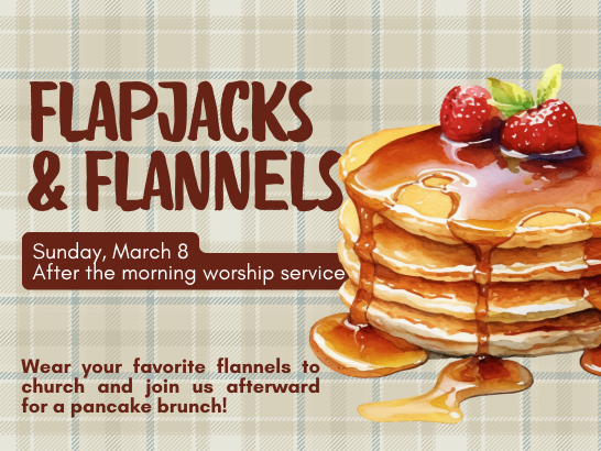 Flapjacks &amp; Flannels Fellowship Meal