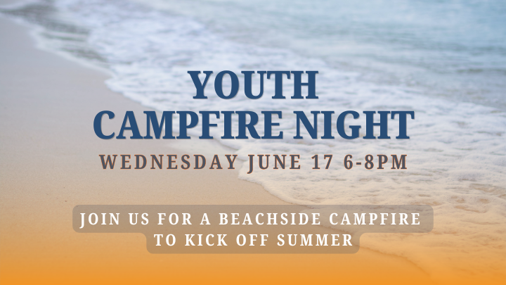 Summer Kick-Off Youth Campfire
