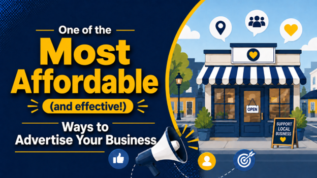 One of the Most Affordable (and effective!) Ways to Advertise Your Business