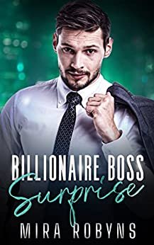Book cover titled 'Billionaire Boss Surprise' by Mira Robyns featuring a confident man in a suit with a cityscape background.