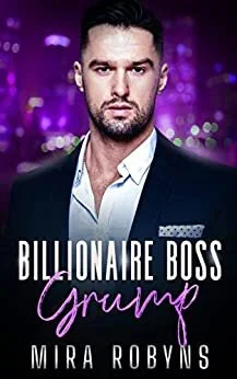 Book cover for 'Billionaire Boss Grind' by Mira Robyns, featuring a confident man in a suit against a city background with purple and pink lighting.