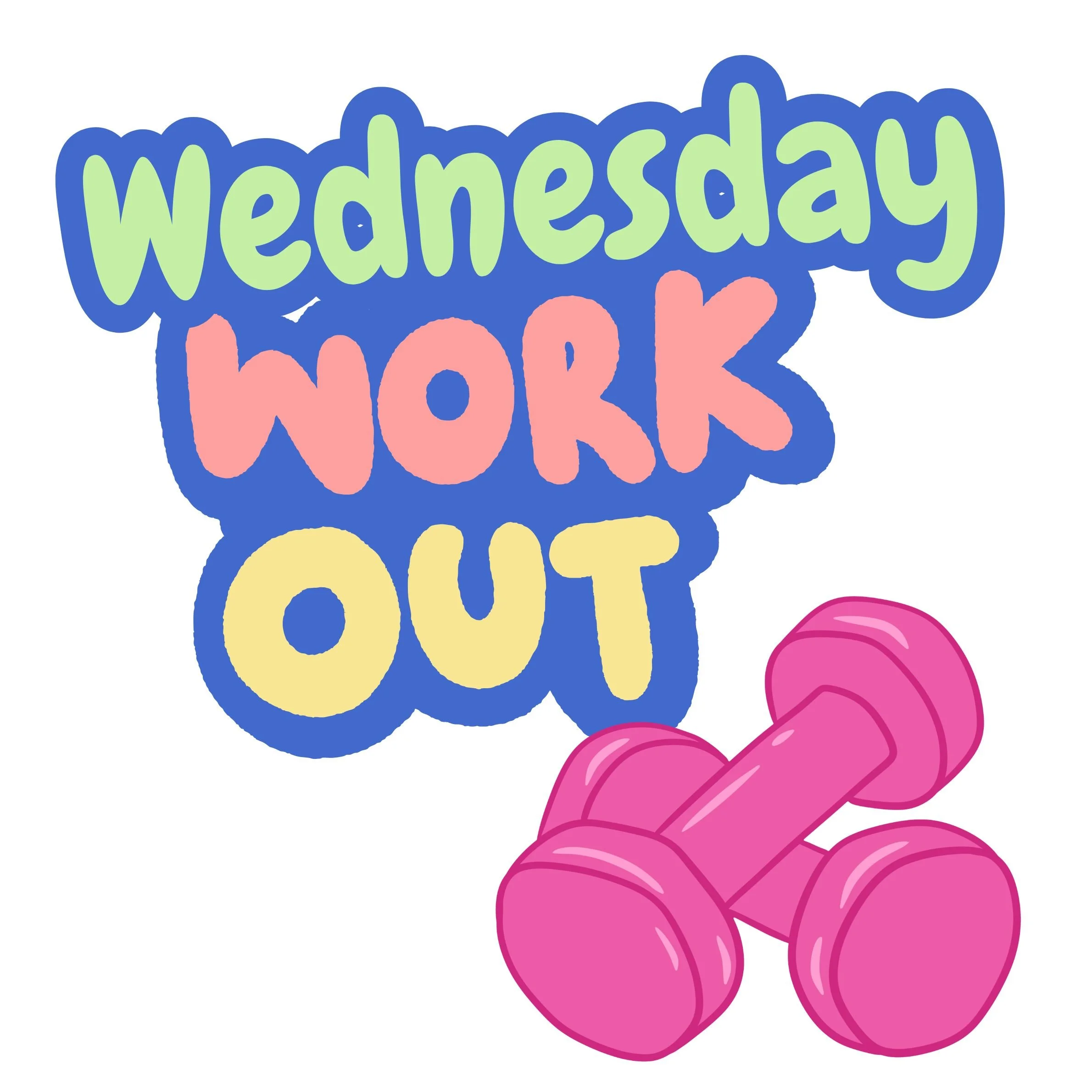 Wednesday Workout