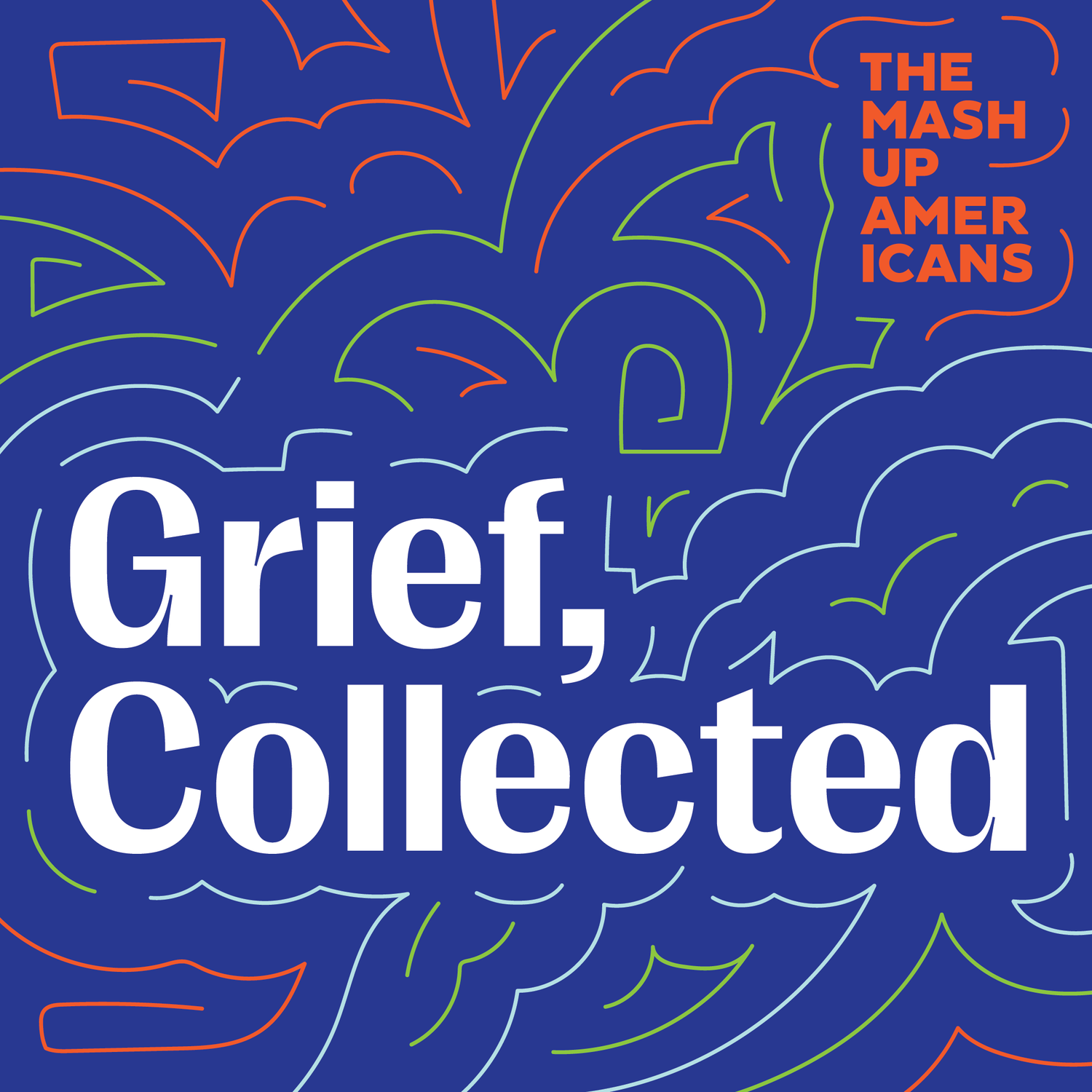 Grief, Collected