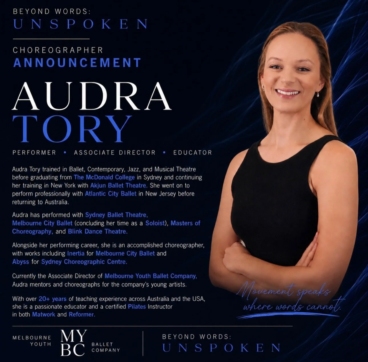 ✨ AUDRA TORY ✨

We&rsquo;re excited to introduce one of the creative voices behind Beyond Words: Unspoken &mdash; Melbourne Youth Ballet Company&rsquo;s 2026 contemporary season.

Each choreographer has been invited to create an original work exclusi