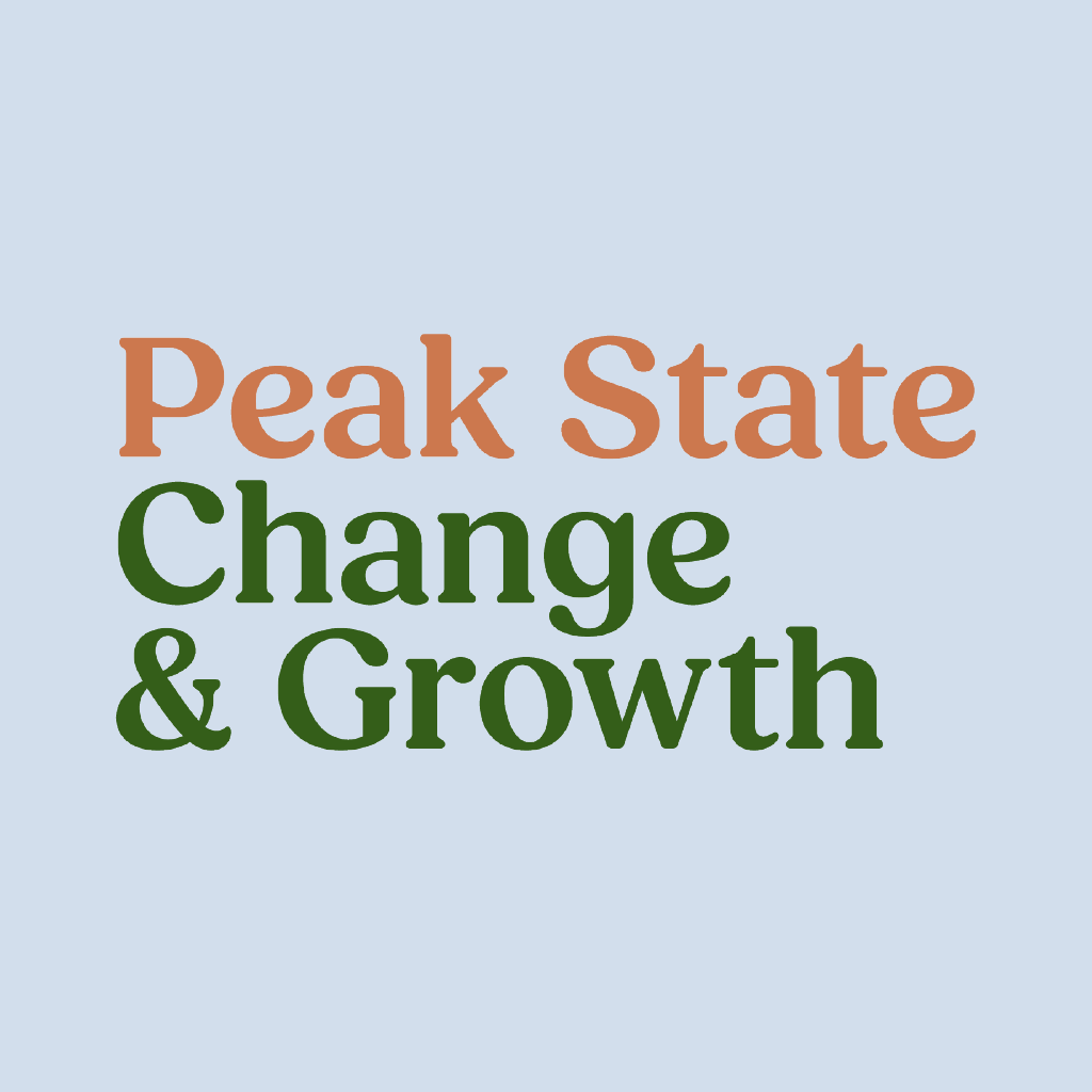 * Peak State Change & Growth (Dr. Daniel O'Donnell)