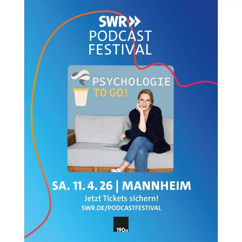 Psychologie To Go! - SWR Podcastfestival 2026