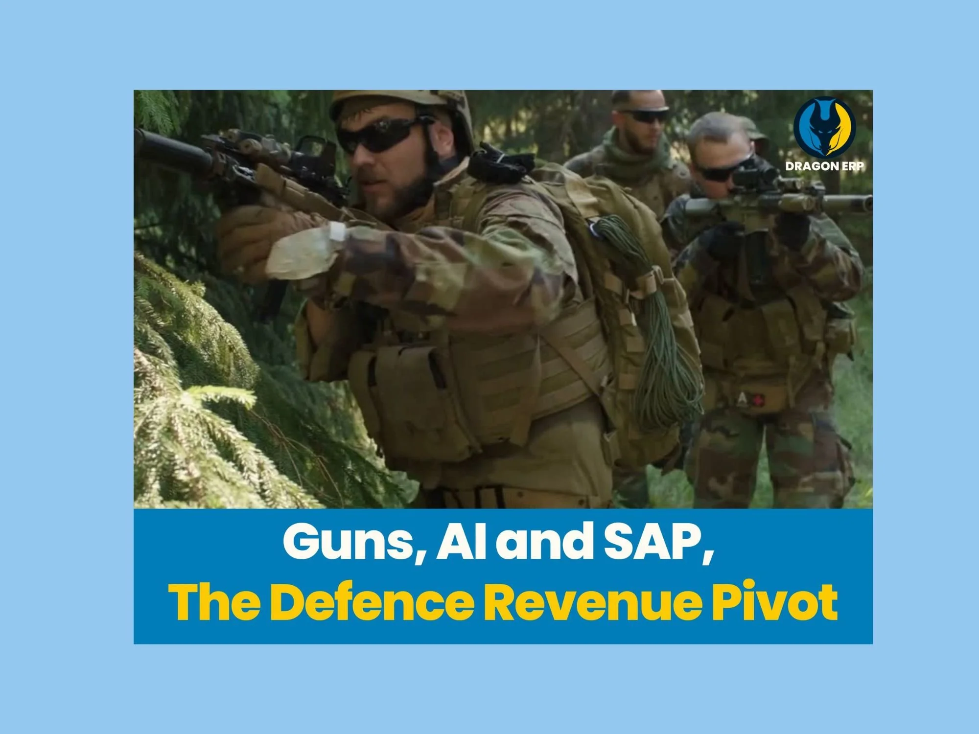 Guns, AI and SAP,      The Defence Revenue Pivot